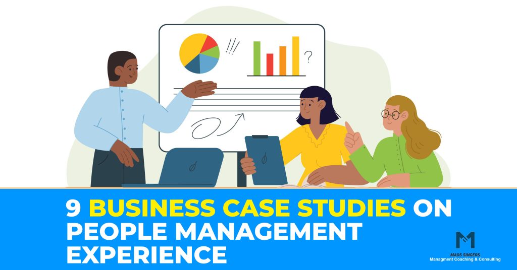 Case Studies On People Management Experience