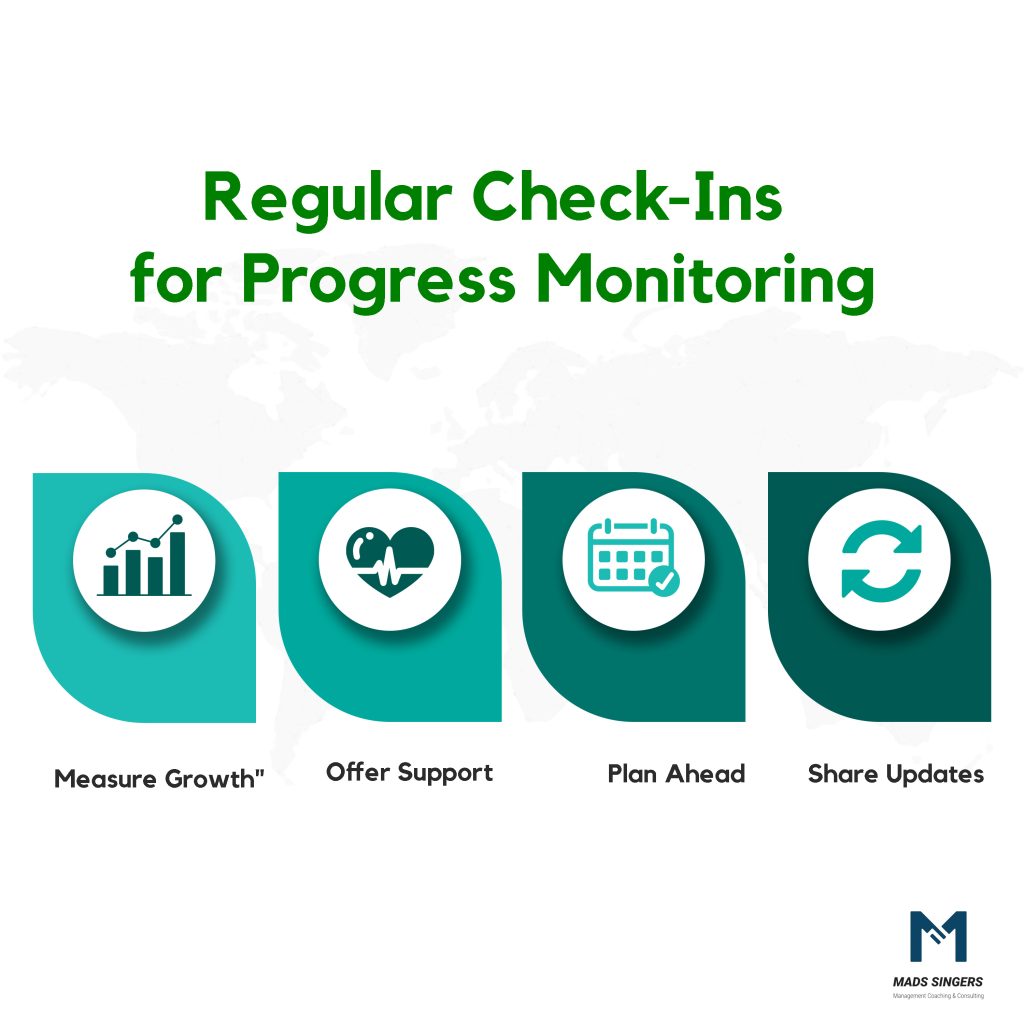 Conduct Regular Check Ins To Monitor Progress