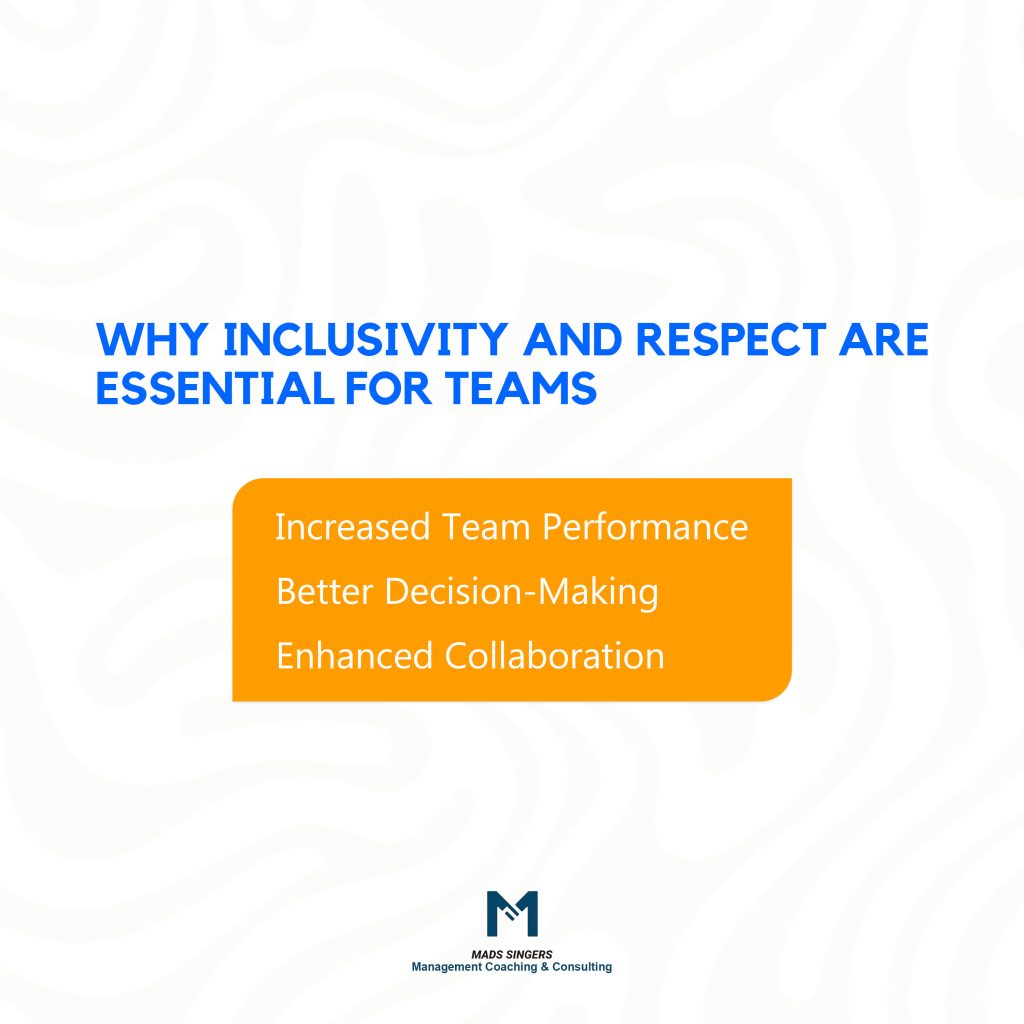 why Inclusivity And Respect are important in teams
