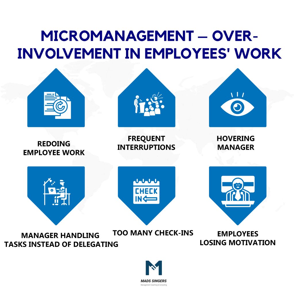 over-involvement in employees' work in micromanagement