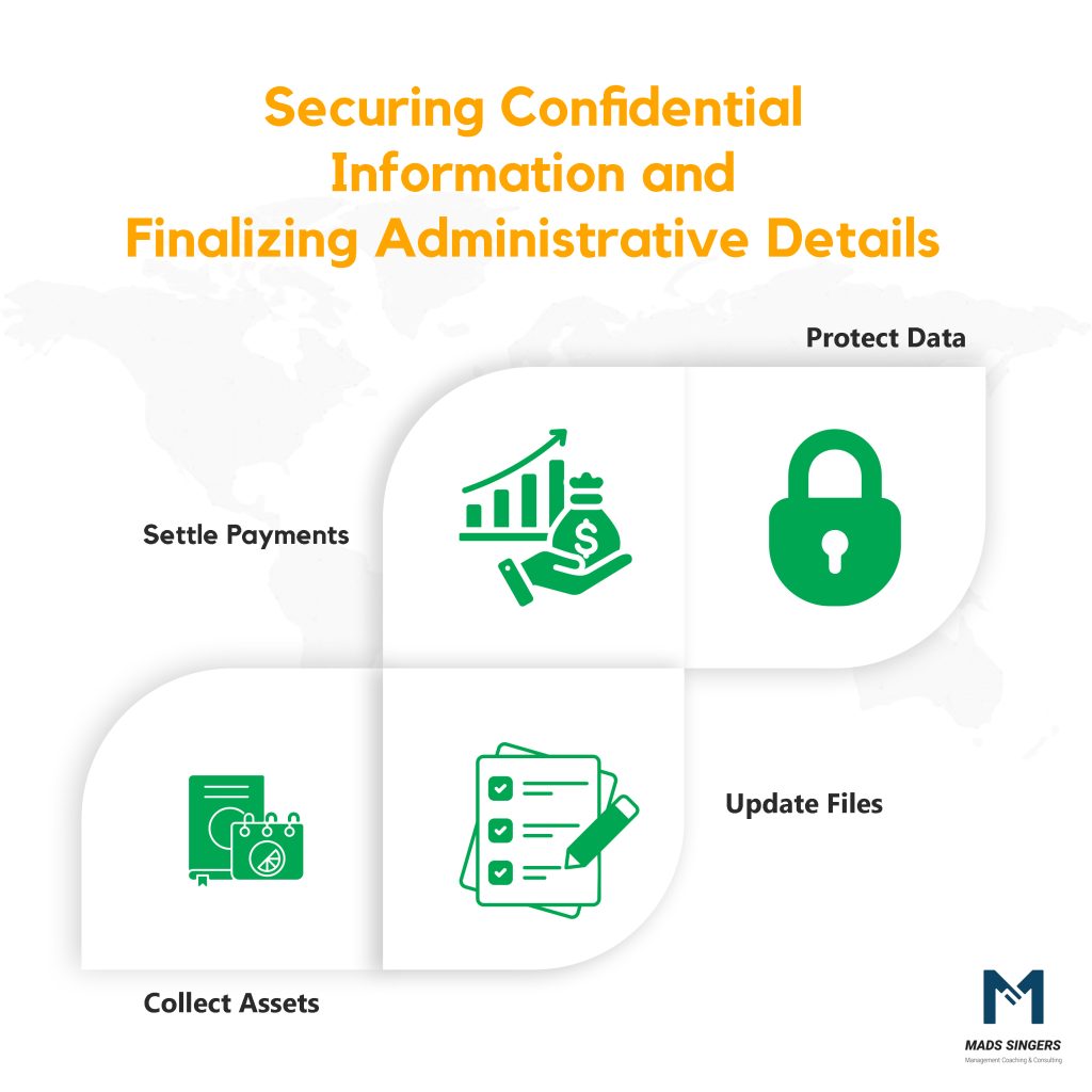 Secure Confidential Information And Finalize Administrative Details