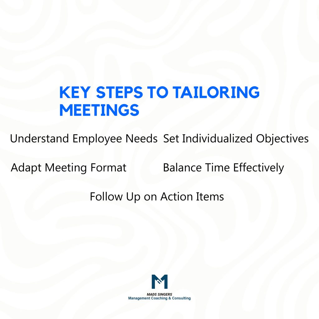 Steps to Tailoring The Meeting To The Individual employee